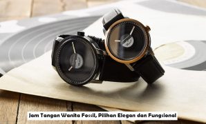 Jam Tangan Wanita Fossil, Pilihan Elegan dan Fungsional