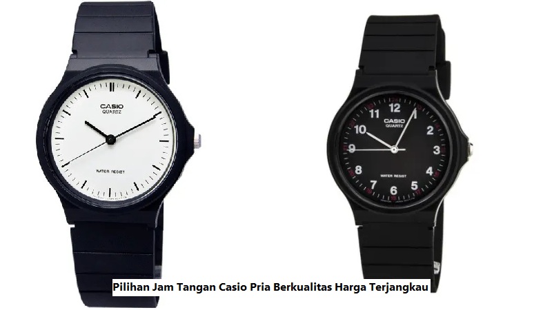 Pilihan Jam Tangan Casio Pria Berkualitas Harga Terjangkau
